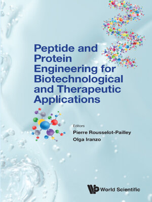 cover image of Peptide and Protein Engineering For Biotechnological and Therapeutic Applications